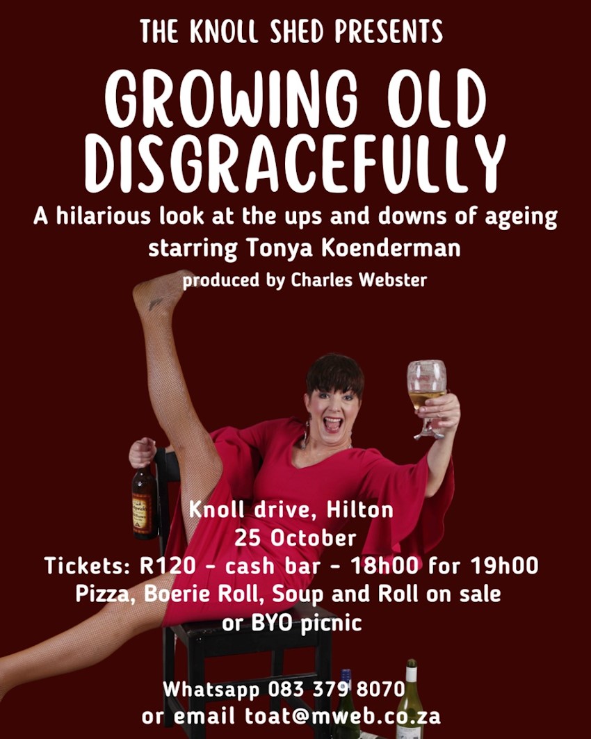 25 oct grow old disgracefully